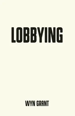 Lobovanie: Temná stránka politiky - Lobbying: The Dark Side of Politics
