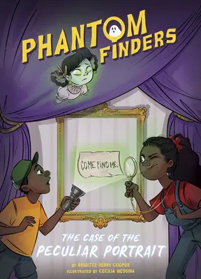 Prízrační nálezcovia: Prípad zvláštneho portrétu - Phantom Finders: The Case of the Peculiar Portrait