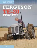 Traktor Ferguson TE-20 - Ferguson TE-20 Tractor