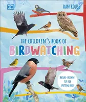 Detská kniha o pozorovaní vtáctva - tipy na pozorovanie vtákov šetrné k prírode - Children's Book of Birdwatching - Nature-Friendly Tips for Spotting Birds