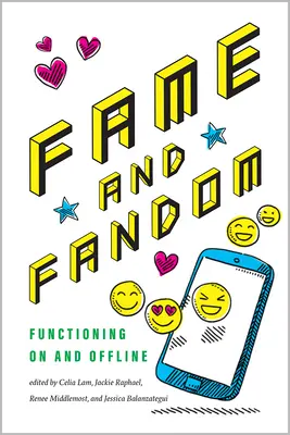 Sláva a fandovstvo: Fungovanie na internete a mimo neho - Fame and Fandom: Functioning on and Offline