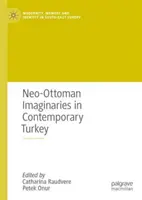 Neoosmanské predstavy v súčasnom Turecku - Neo-Ottoman Imaginaries in Contemporary Turkey