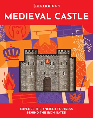 Vnútri stredovekého hradu - Inside Out Medieval Castle