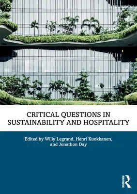 Kritické otázky udržateľnosti a pohostinstva - Critical Questions in Sustainability and Hospitality