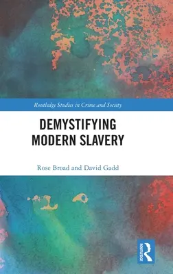 Demystifikácia moderného otroctva - Demystifying Modern Slavery