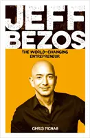 Jeff Bezos - podnikateľ, ktorý mení svet - Jeff Bezos - The World-Changing Entrepreneur