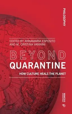 Za hranicou karantény: Ako kultúra lieči planétu - Beyond Quarantine: How Culture Heals the Planet