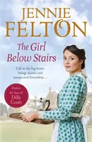 Dievča pod schodmi - Tretia emocionálne strhujúca sága z obľúbenej série Rodiny z Fairley Terrace - Girl Below Stairs - The third emotionally gripping saga in the beloved Families of Fairley Terrace series