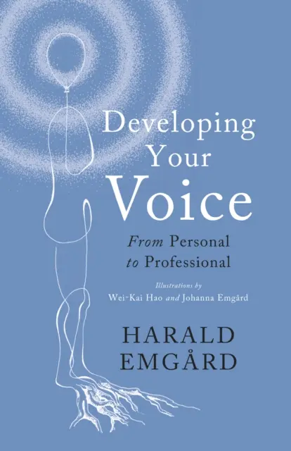 Rozvoj vášho hlasu - od osobného k profesionálnemu - Developing Your Voice - From Personal to Professional