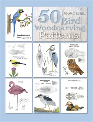 50 vzorov na vyrezávanie vtákov - 50 Bird Woodcarving Patterns