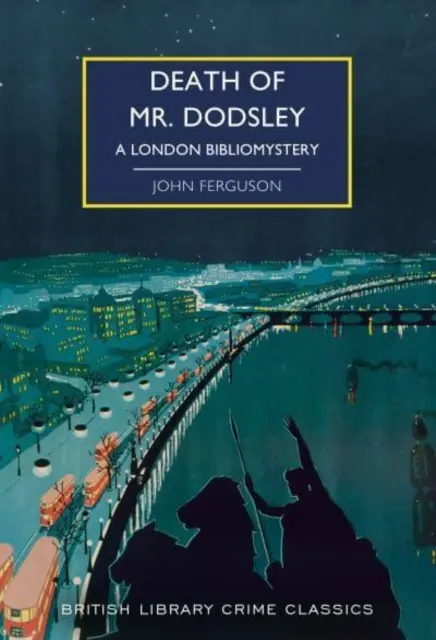 Smrť pána Dodsleyho - Londýnska bibliomystéria - Death of Mr Dodsley - A London Bibliomystery