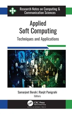Applied Soft Computing: Techniky a aplikácie - Applied Soft Computing: Techniques and Applications