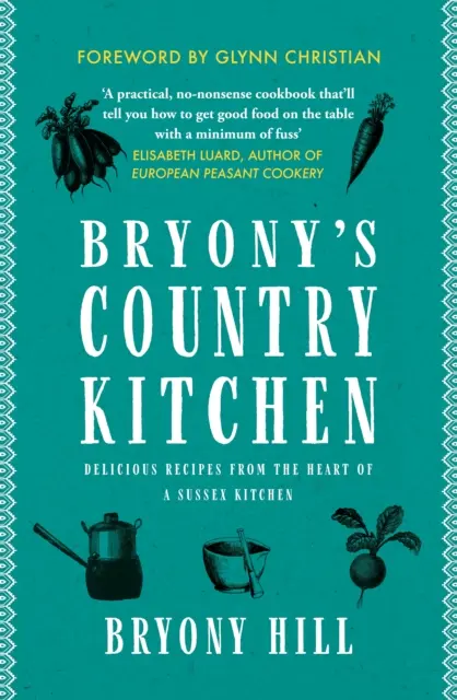 Bryony's Country Kitchen - lahodné recepty zo srdca sussexskej kuchyne - Bryony's Country Kitchen - Delicious recipes from the heart of a Sussex kitchen