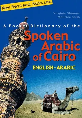 Vreckový slovník hovorenej arabčiny Káhiry: Anglicko-arabská verzia - A Pocket Dictionary of the Spoken Arabic of Cairo: English-Arabic