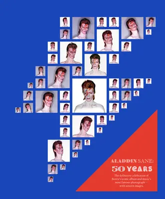 Aladdin Sane 50: Definitívna oslava Bowieho ikonického albumu a najslávnejšej hudobnej fotografie - s doteraz nepublikovanými snímkami - Aladdin Sane 50: The Definitive Celebration of Bowie's Iconic Album and Music's Most Famous Photograph - With Unseen Images
