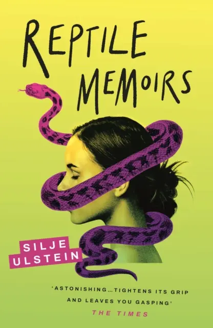 Plazie memoáre - zvrátený, chladnokrvný thriller (Ulstein Silje (autor)) - Reptile Memoirs - A twisted, cold-blooded thriller (Ulstein Silje (author))