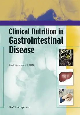 Klinická výživa pri gastrointestinálnych ochoreniach - Clinical Nutrition in Gastrointestinal Disease