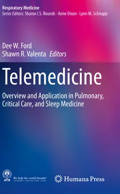 Telemedicína: Prehľad a využitie v pľúcnej, intenzívnej a spánkovej medicíne - Telemedicine: Overview and Application in Pulmonary, Critical Care, and Sleep Medicine