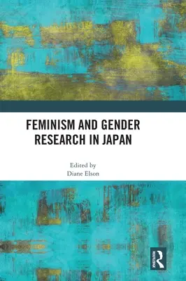 Feminizmus a rodový výskum v Japonsku - Feminism and Gender Research in Japan