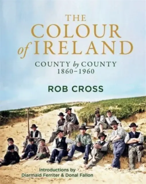 Farba Írska - hrabstvo po hrabstve 1860-1960 - Colour of Ireland - County by County 1860-1960