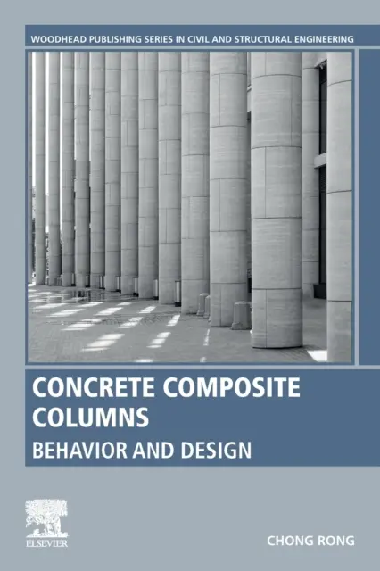 Betónové kompozitné stĺpy: Správanie a navrhovanie - Concrete Composite Columns: Behavior and Design