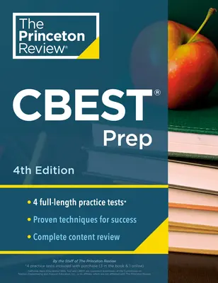 Princeton Review CBEST Prep, 4. vydanie: 3 praktické testy + prehľad obsahu + stratégie na zvládnutie kalifornského testu základných vzdelávacích zručností - Princeton Review CBEST Prep, 4th Edition: 3 Practice Tests + Content Review + Strategies to Master the California Basic Educational Skills Test