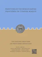 Hranice Rímskej ríše: Východné hranice: Hranice Rímskej ríše: východné hranice: Frontieres de l'Empire Romain: Les Frontieres Orientales - Frontiers of the Roman Empire: The Eastern Frontiers: Frontieres de l'Empire Romain: Les Frontieres Orientales