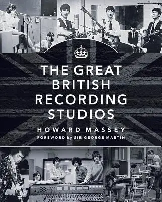 Veľké britské nahrávacie štúdiá - The Great British Recording Studios