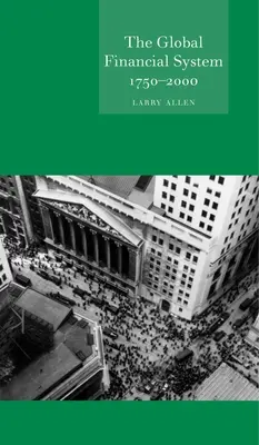 Globálny finančný systém - 1750-2000 - Global Financial System - 1750-2000