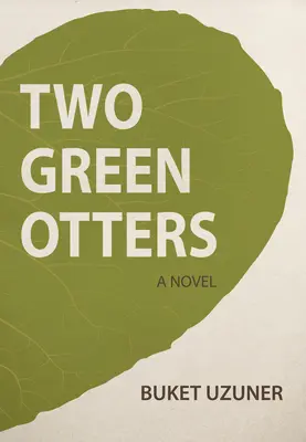 Dve zelené vydry - Two Green Otters