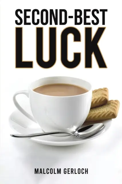 Druhé najväčšie šťastie - Second-Best Luck