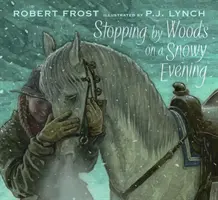 Zastavenie v lese za zasneženého večera - Stopping by Woods on a Snowy Evening
