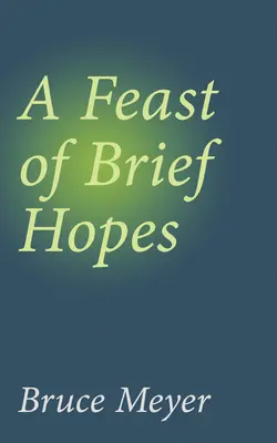 Sviatok krátkych nádejí: Snímka 144 - A Feast of Brief Hopes: Volume 144