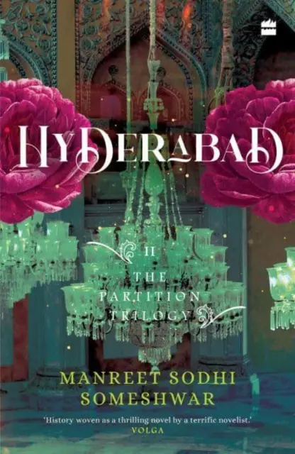 Hajdarábád - 2. kniha trilógie o rozdelení - Hyderabad - Book 2 of The Partition Trilogy