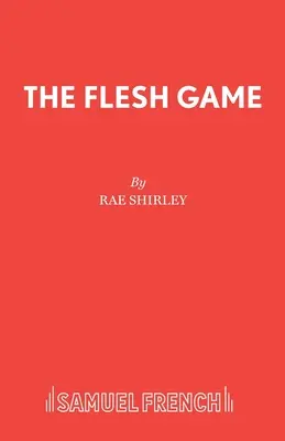 Hra na telo - Flesh Game