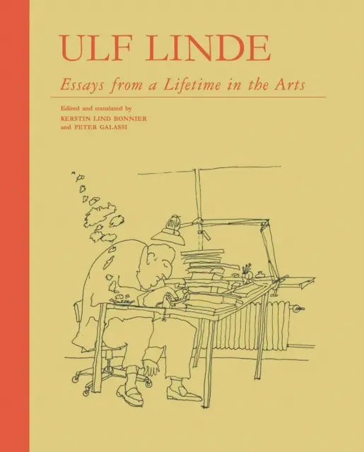 Ulf Linde - Eseje z celoživotného umenia - Ulf Linde - Essays from a Lifetime in the Art