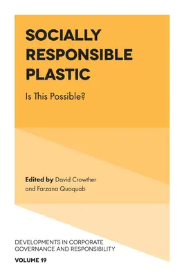 Sociálne zodpovedné plasty: je to možné? - Socially Responsible Plastic: Is This Possible?