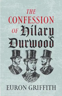 Vyznanie Hilary Durwoodovej - The Confession of Hilary Durwood
