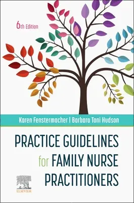 Praktické usmernenia pre rodinné sestry - Practice Guidelines for Family Nurse Practitioners