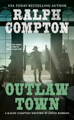 Ralph Compton Mesto zločincov - Ralph Compton Outlaw Town