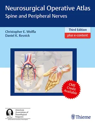 Neurochirurgický operačný atlas: Chrbtica a periférne nervy - Neurosurgical Operative Atlas: Spine and Peripheral Nerves