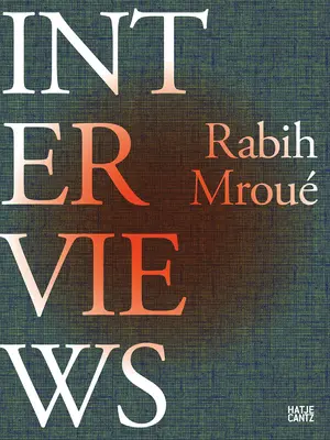 Rozhovory s Rabih Mrou - Rabih Mrou Interviews