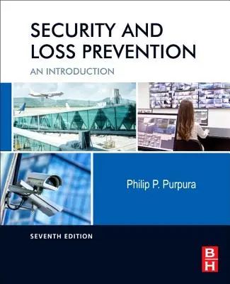 Bezpečnosť a prevencia strát: Úvod - Security and Loss Prevention: An Introduction