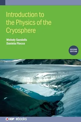 Úvod do fyziky kryosféry - Introduction to the Physics of the Cryosphere