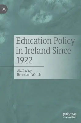 Vzdelávacia politika v Írsku od roku 1922 - Education Policy in Ireland Since 1922
