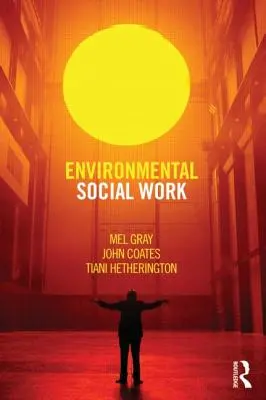 Environmentálna sociálna práca - Environmental Social Work