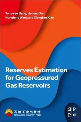 Odhad zásob geopresorových zásobníkov zemného plynu - Reserves Estimation for Geopressured Gas Reservoirs