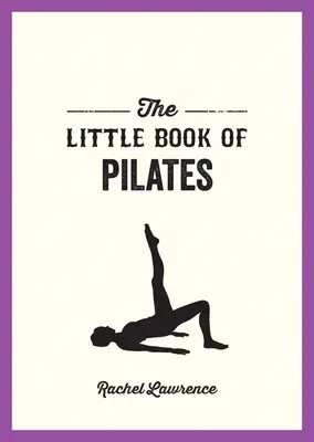 Malá kniha o pilatese - The Little Book of Pilates