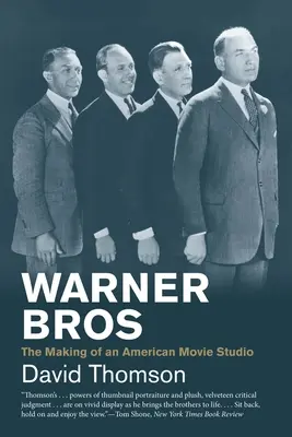 Warner Bros: Tvorba amerického filmového štúdia - Warner Bros: The Making of an American Movie Studio