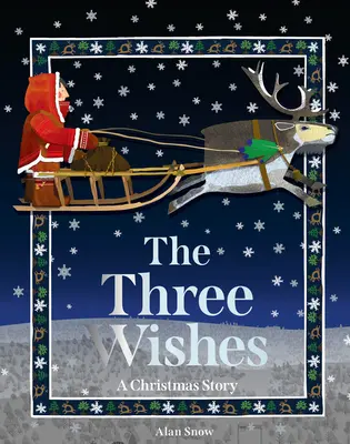 Tri želania: Vianočný príbeh - The Three Wishes: A Christmas Story